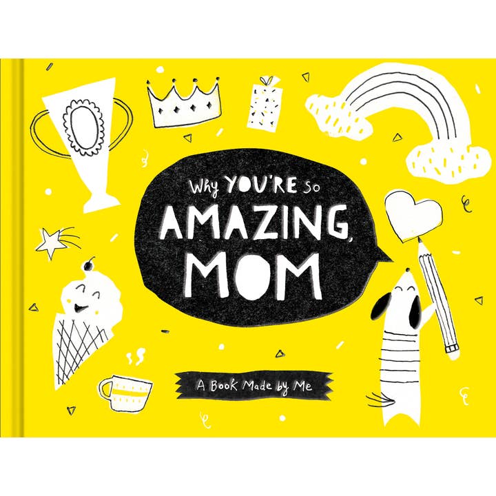 Why You're So Amazing Mom