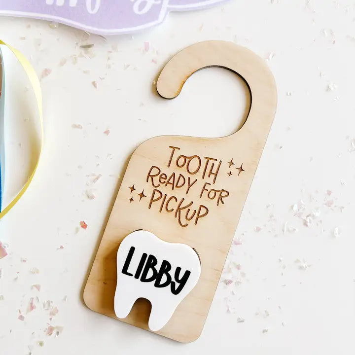 Tooth Ready For Pickup Doorhanger
