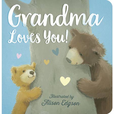 Grandma Loves You!