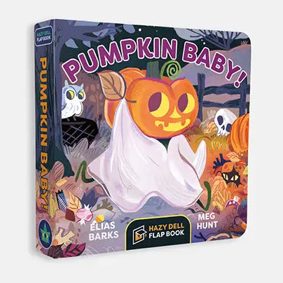 Pumpkin Baby!: A Hazy Dell Flap Book