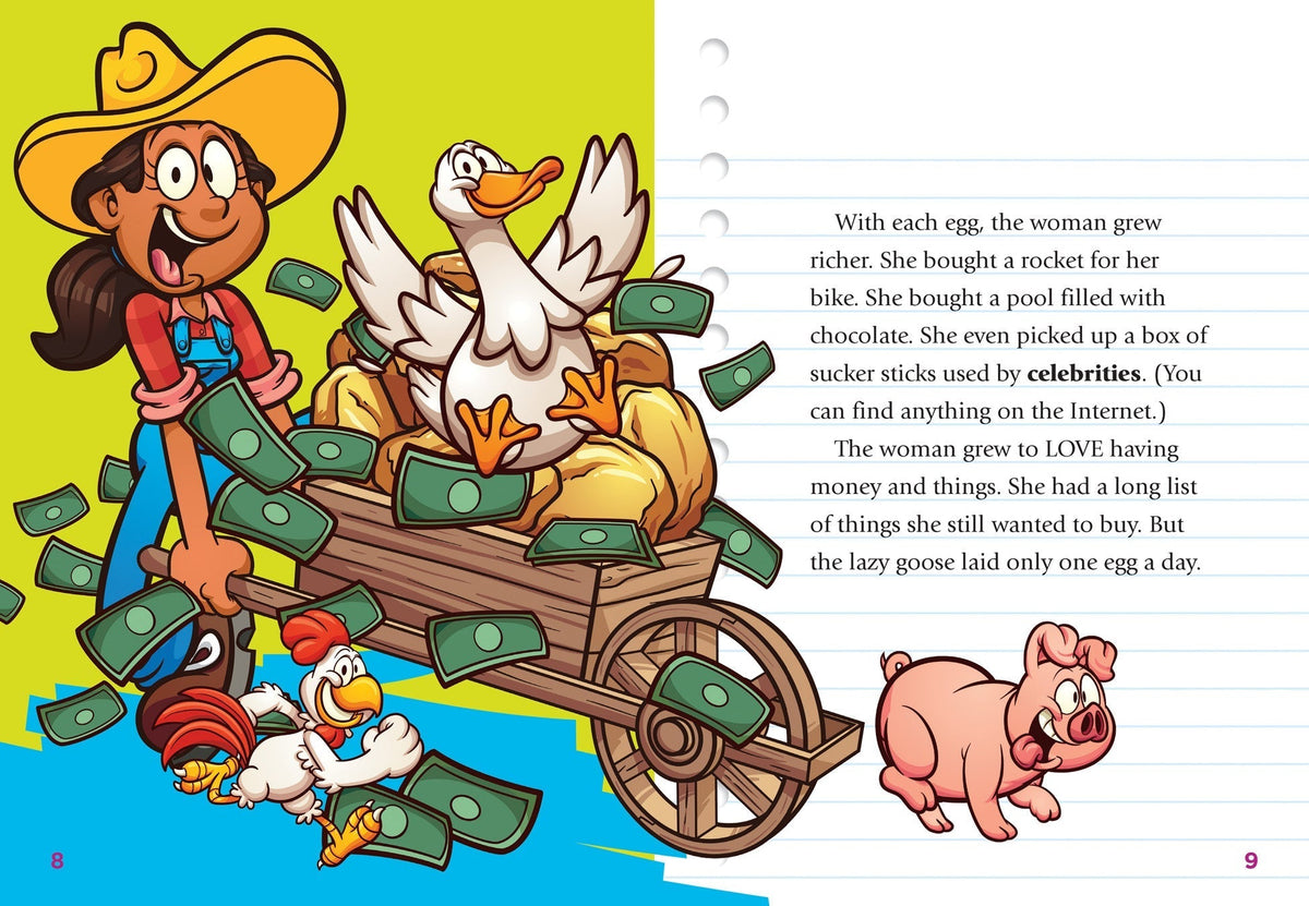 The Goose and the Golden Eggs Retold