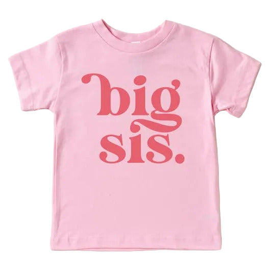 Big Sister Big Sis Toddler and Youth Shirt