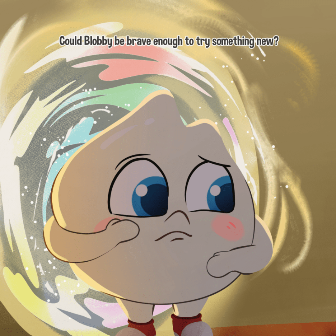 Blobby’s Colorful Adventure (Bravery & Confidence)