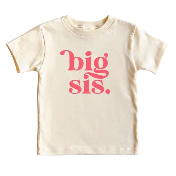 Big Sister Big Sis Toddler and Youth Shirt